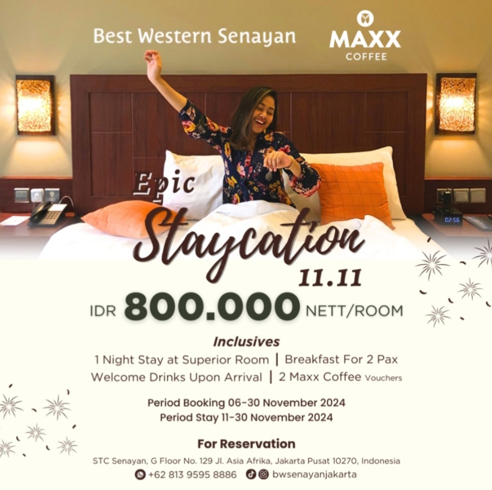 Best Western Senayan berkolaborasi Maxx Coffee Epic Staycation 11.11