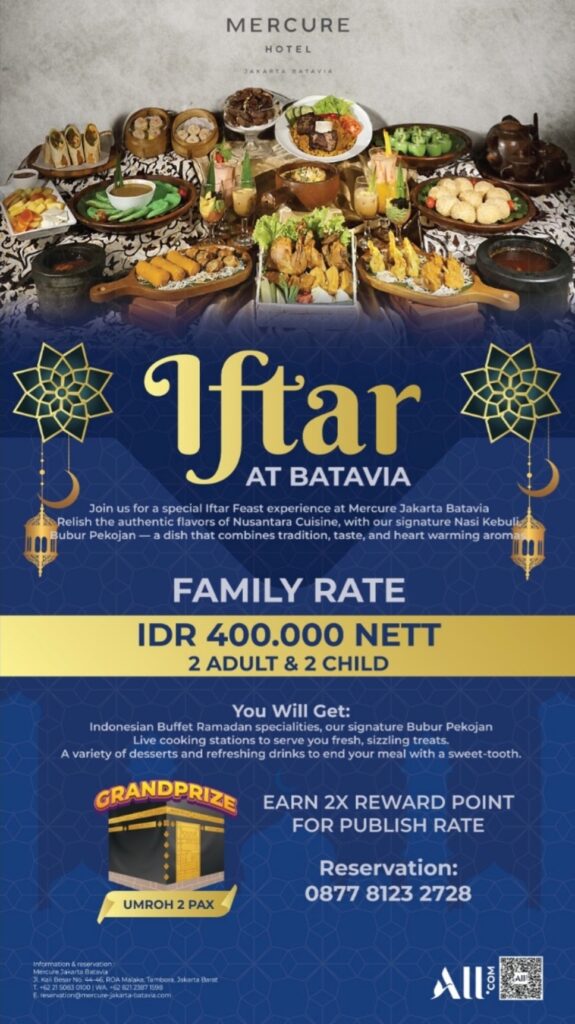 Iftar Buffet Khusus Paket Family Mercure Jakarta Batavia