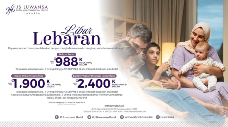 Rayakan Libur Lebaran di JS Luwansa Hotel and Convention Center Dengan Paket Menarik