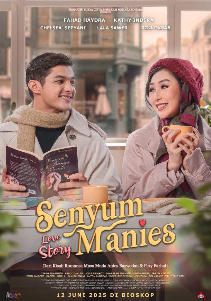 Film Senyum Manies Love Story, Kisah Masa Muda Anies Baswedan & Fery Farhati