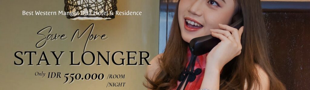 Rayakan Long Wekeend Best Western Mangga Dua Hotel Jakarta Promo Harga Menarik