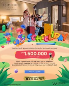 “SchooliDay” di Luminor Hotel Jakarta – Pecenongan: Liburan Sekolah Jadi Lebih Seru!