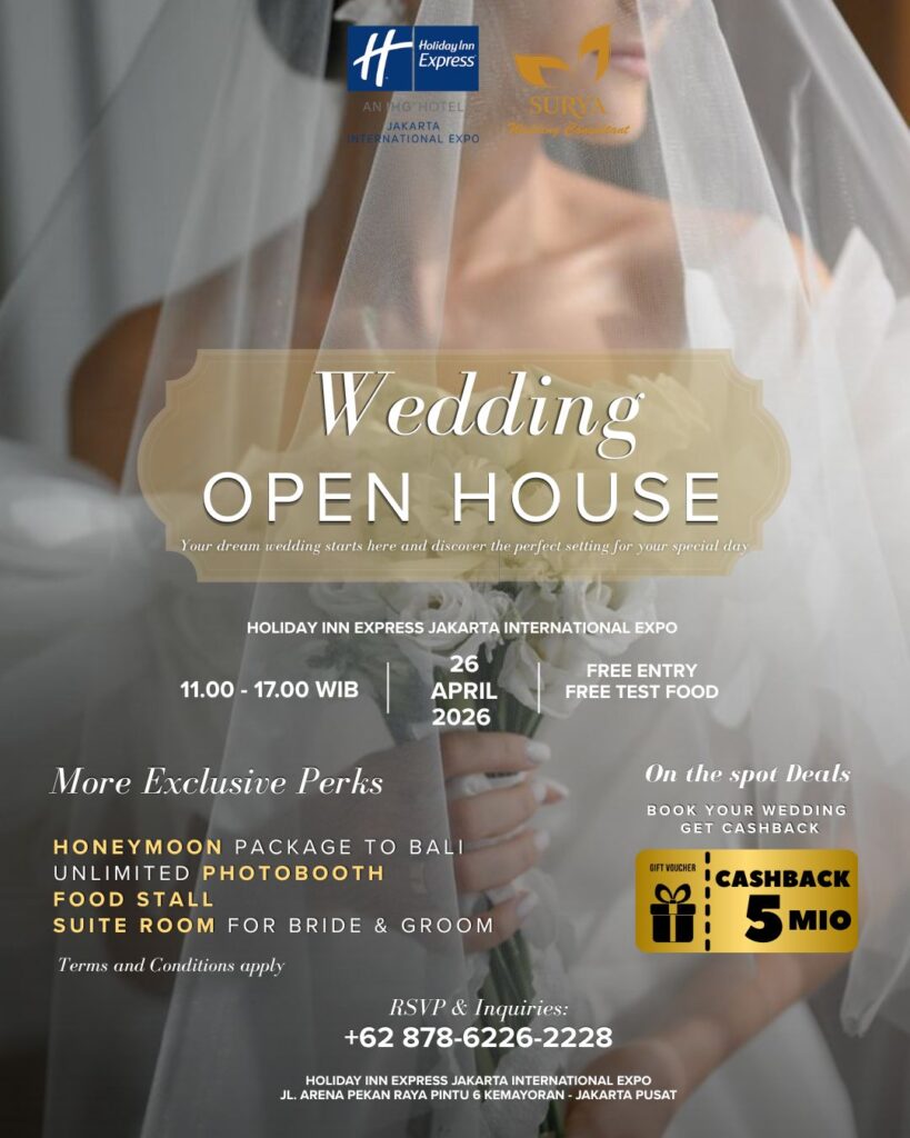 “Wedding Open House” di Holiday Inn Express Jakarta International Expo