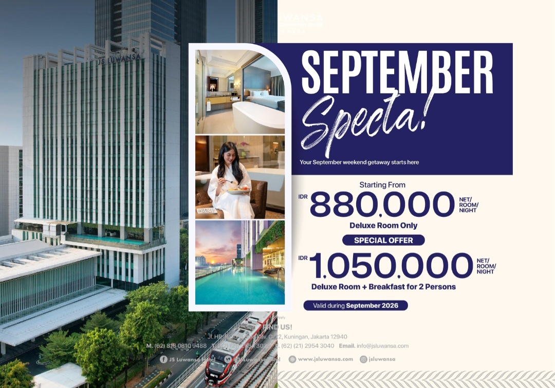 Nikmati Akhir Pekan di Bulan September di JS Luwansa Hotel and Convention Center Jakarta Dengan Promo “September Specta!”